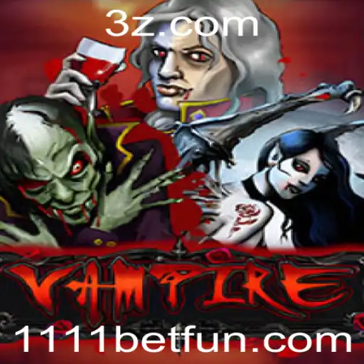 Descubra o Fascinante Jogo 'Vampire' com 1111 Bet